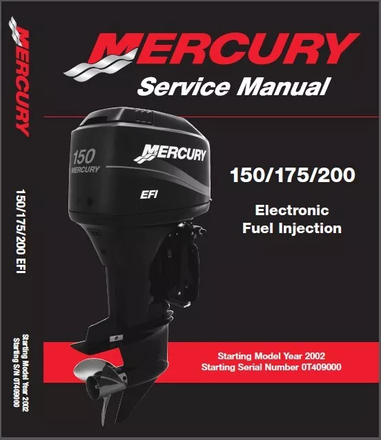 Mercury 150 / 175 / 200 EFI Outboard Motor Service Repair Manual CD