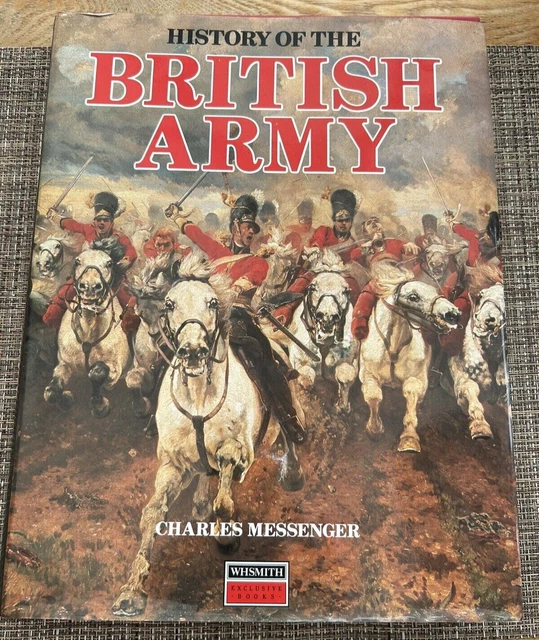 HISTORY OF THE British Army By Charles Messenger Hardback 1986 £3.00 PicClick UK