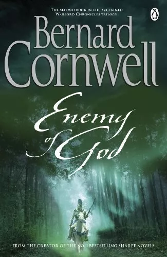 Enemy of God: A Novel of Arthur (Warlord Chronicles)-Bernard C ..9780241955680