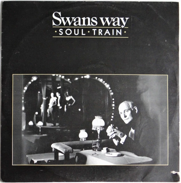 SWANS WAY SOUL TRAIN 12" 1984 avec été + dimanche sombre belle copie