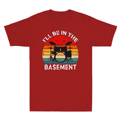T-Shirt Vintage da uomo I 'm In Basement Drum Set batterista manica corta