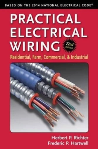 Herbert P Richter~F P Hartwell Practical Electrical Wiring (Paperback)