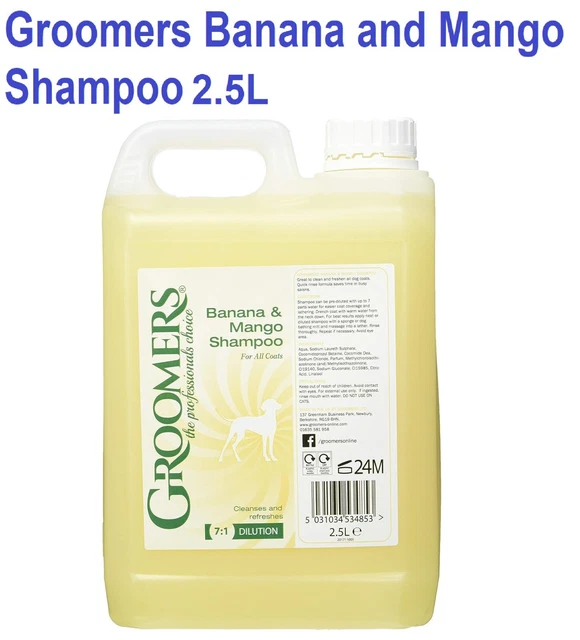 Groomers Shampoo Banana AND  Mango Shampoo Dog Pet Coat cleansing Shampoo 2.5L