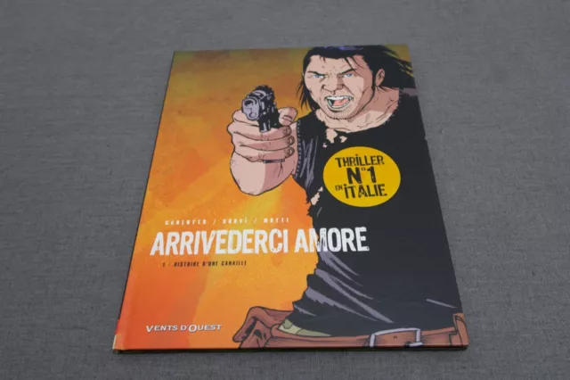 Carlotto - Crovi - Mutti - Arrivederci Amore - Tome 1 - Epn - Eo - Bd