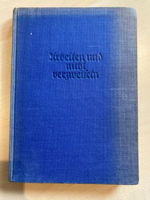 Thomas Carlyle: Arbeiten und nicht verzweifeln - Langewiesche - 1936