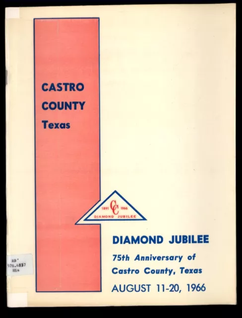 CASTRO COUNTY TEXAS-TX * DIAMOND JUBILEE August 11-20, 1966 History Advertising