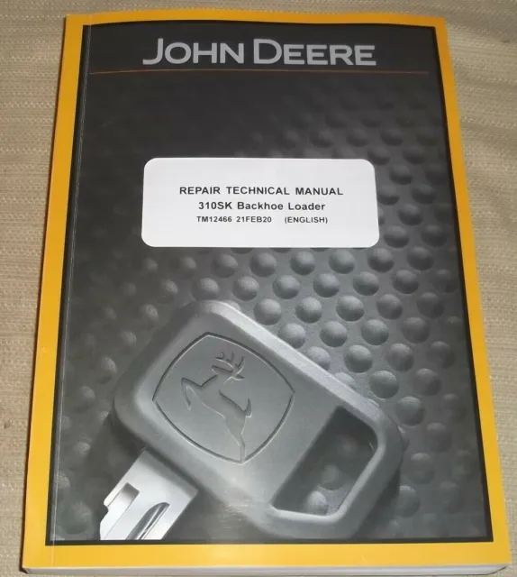 John Deere 310SK Terne Technica Servizio Negozio Manuale di Riparazione TM12466