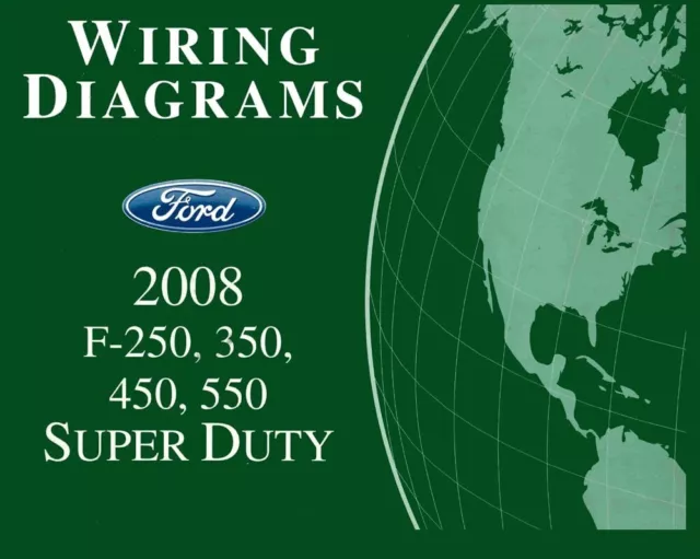 2008 Ford F250-F550 Super Duty Truck Electrical Wiring Diagrams Schematics