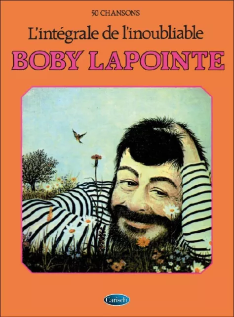 Boby Lapointe : L’Intégrale de l’Inoubliable - Piano & Voix - 50 Chansons