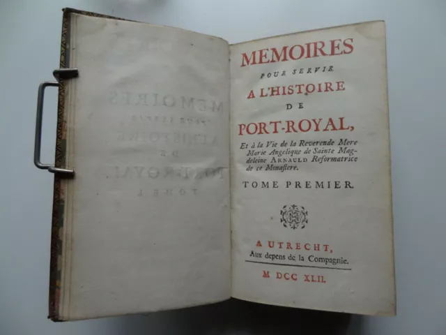 Memoires Pour Servir À L'histoire De Port-Royal. Utrecht 1742 Tome 1
