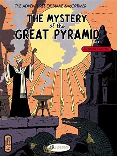 The Adventures of Blake and Mortimer: Mystery of the Great Pyramid, Part 2 v.�3