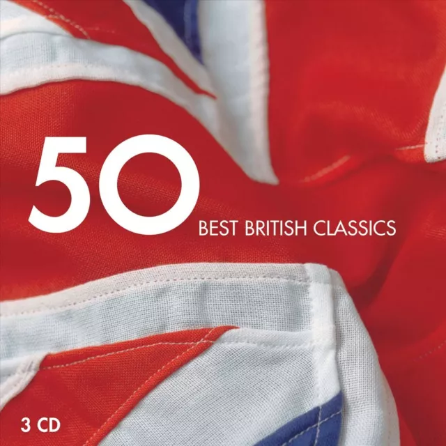 50 Best British Classics New Cd