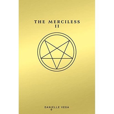 The Merciless II by Danielle Vega The Merciless II by Danielle Vega