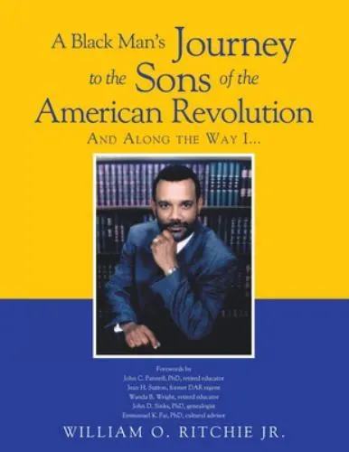 A Black Man's Journey to the Sons of the American Revolution