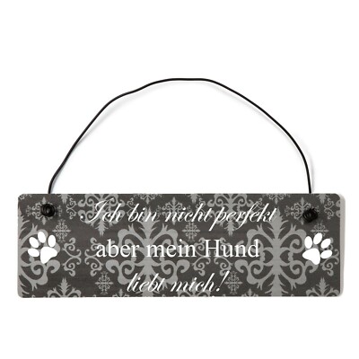 Buntes Shabby Chic Vintage Schild Ich bin nicht perfekt aber mein Hund liebt mic