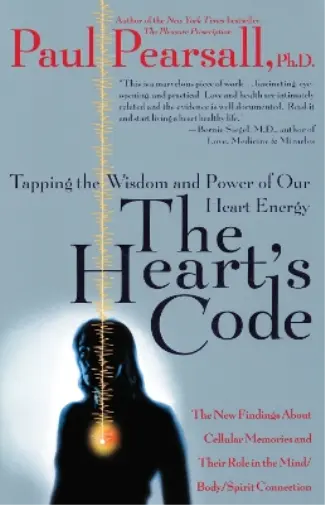 Paul P. Pearsall The Heart's Code (Poche)
