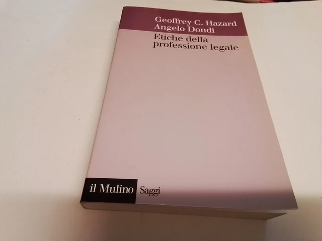 ETICHE DELLA PROFESSIONE LEGALE IL MULINO 14n23 ETICHE DELLA PROFESSIONE LEGALE IL MULINO 14n23