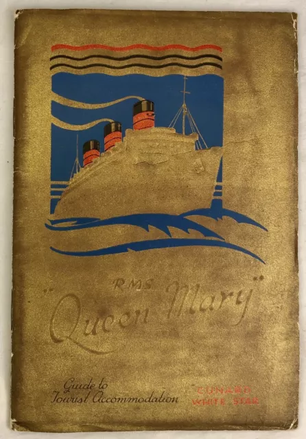 Rms Queen Mary, Cunard White Star Line  Guide To Tourist Accommodation, 1930'S