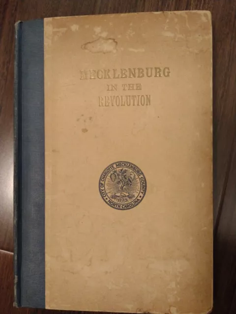 Mecklenburg In The Revolution 1740-1783 SAR 638 Of 1000 sons American revolution
