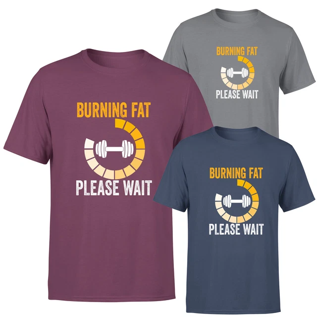 Burning Fat Please Wait Workout Mens Womens T Shirt Funny Gym Fitness Tee Top