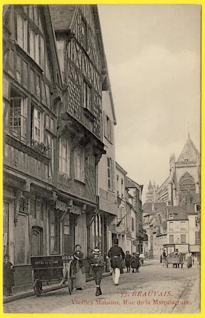 cpa 60 - BEAUVAIS (Oise) VIEILLES MAISONS RUE de la MANUFACTURE Charettes à Bras