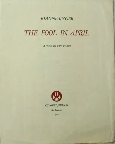 Joanne Kyger / The Fool In April Signed 1st Edition 1966