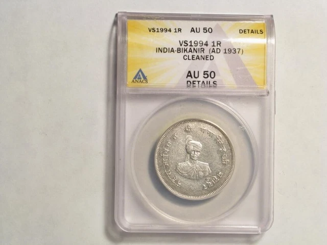 INDIA-BIKANIR  VS1994 (1937) 1 Rupee Silver  - Slabbed ANACS AU50