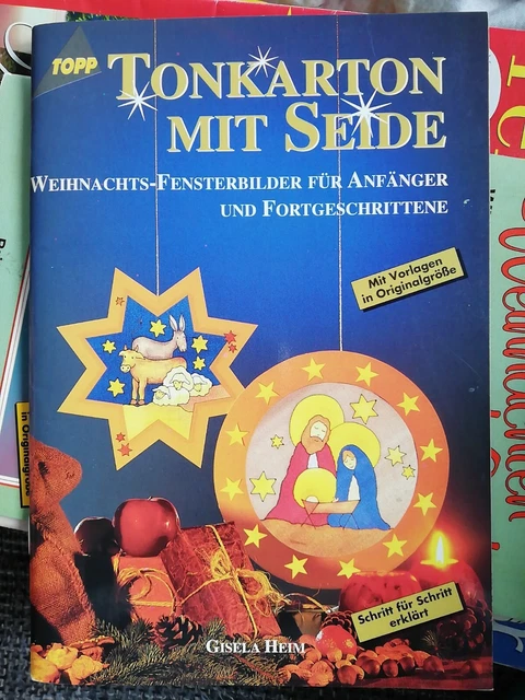 Tonkarton mit Seide. Weihnachtsfensterbilder von Heim, Gisela