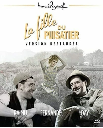 MARCEL PAGNOL - LA FILLE DU PUISATIER //  BLU-RAY neuf