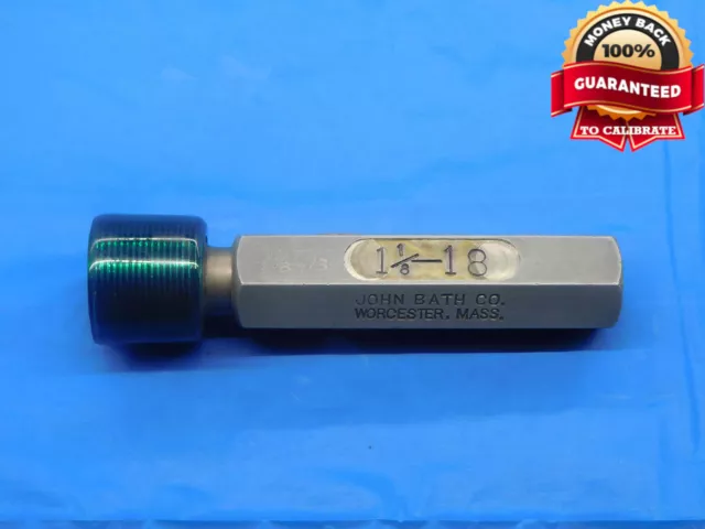 1 1/8 18 Ns Thread Plug Gage 1.125 1.1250 Go Only P.d. = 1.0899 Uns-2B Or 3B