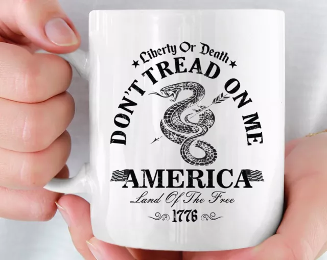Don't Tread On Me Mug Patriotic Mug Liberty Or Death America Land Of The Free