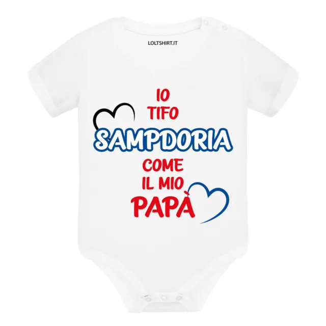 Body divertente neonato a maniche corte Io Tifo Sampdoria come il mio papà