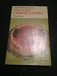 THE WORLD BOOK OF EGG AND CHEESE DISHES., Froud, Nina., Used; Very Good Book