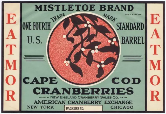 Mistletoe Brand, Eatmor, cape cod cranberries, vintage crate label, chicago, NY