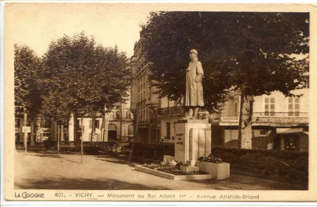 CP 03 ALLIER - Vichy - Monument au Roi Albert 1er - Avenue Aristide-Briand