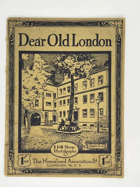 The Homeland Association. 'Dear Old London'. 1924. Good Condition.