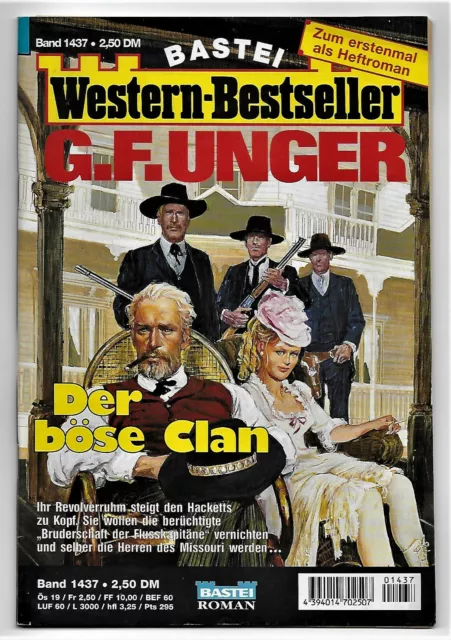 Western-Bestseller G.F. Unger Nr. 1437 Der böse Clan   Bastei 