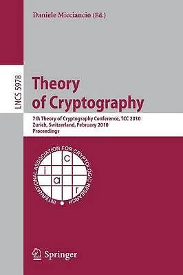 Theory of Cryptography - 9783642117985