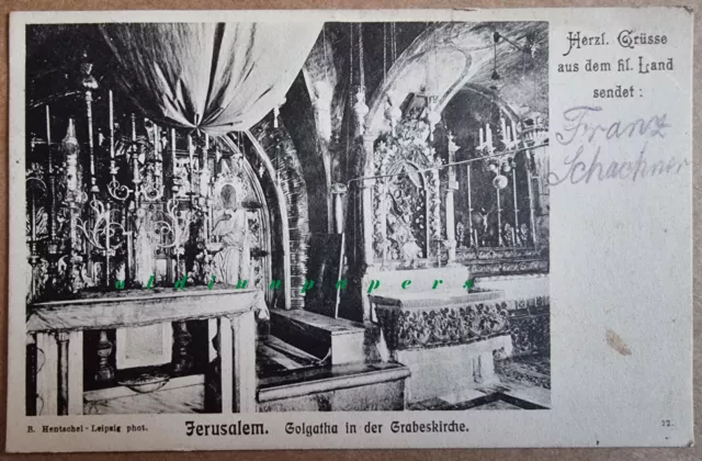 Jerusalem Golgatha in der Grabeskirche österreichische Post Levante 10 Para 1904