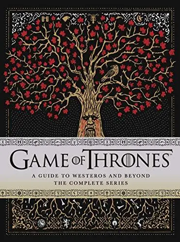 Game of Thrones: A Guide to Westeros and Beyond: The Only Of... by McNutt, Myles