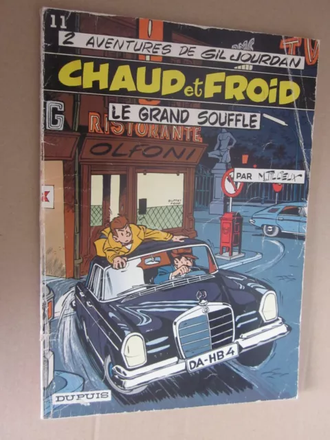 Gil Jourdan Chaud Et Froid / Le Grans Soufle ..Tilleux  . N0 11 ..1973