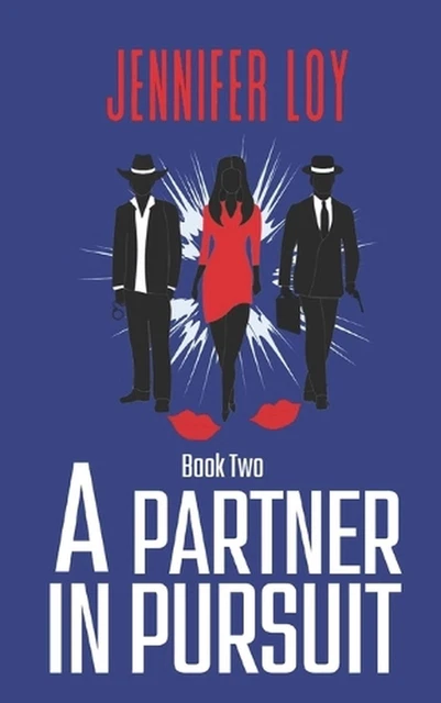 A PARTNER IN Pursuit: Book Two par Jennifer Loy (anglais) livre de ...