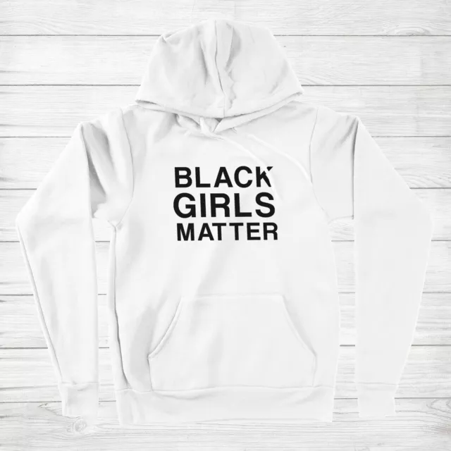 Black Girls Matter Lives BLM Feminist Feminism Justice Unisex Hoodie Sweater