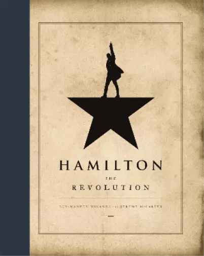 Lin-Manuel Miranda Jeremy McCarter Hamilton: The Revolution (Relié)
