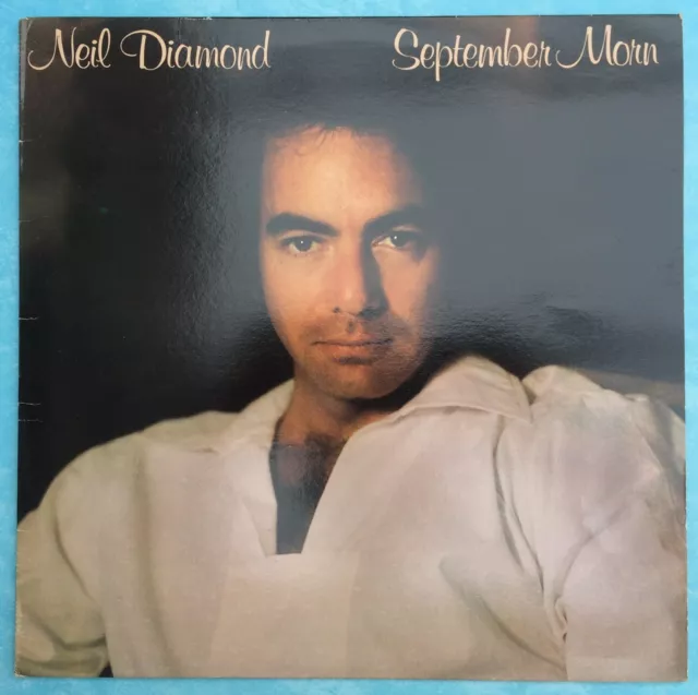 Neil Diamond ~ September Morn ~ 1979 Uk 10-Track Vinyl Lp Record + Inner