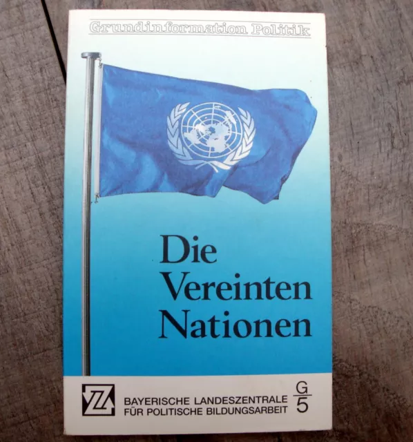 Grundinformation Politik, Die Vereinten Nationen 1945 - 2002, politische Bildung