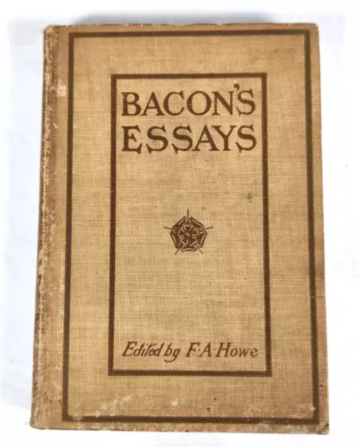 Bacons Essays The Essays Or Counsels Civil & Moral HC 1908 Heath English Classic