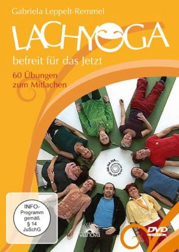 Lachyoga befreit für das Jetzt [German] by Leppelt-Remmel, Gabriela