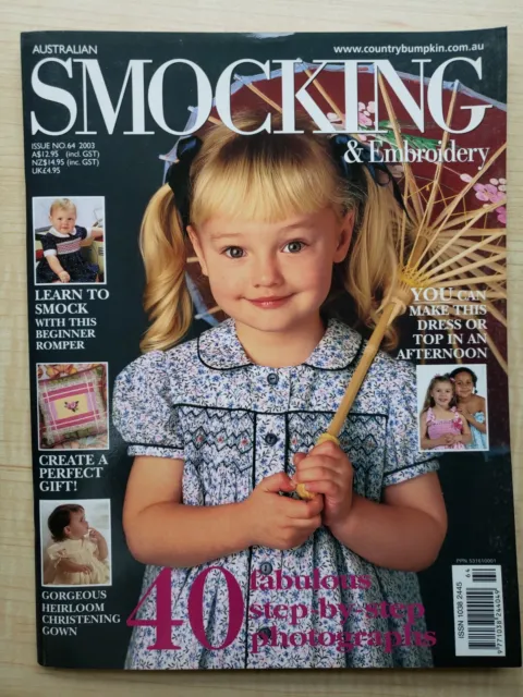 Australian Smocking & Embroidery 2003 Issue 64 Heirloom Sewing Inserts Intact