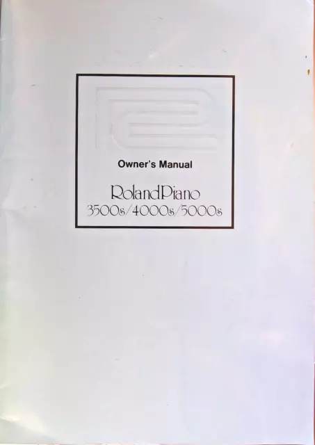 Roland HP-3500s HP-4000s HP-5000 s Digital Piano Original Owner's Manual Book.